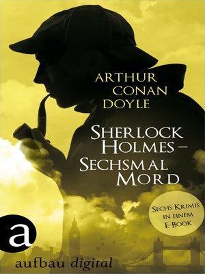 cover image of Sherlock Holmes--Sechsmal Mord